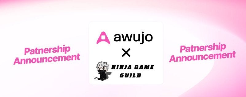 Ninja Game GuildとAwujoがパートナーシップを締結し、ゲームへのアクセスを民主化 Ninja Game GuildとAwujoがパートナーシップを締結し、ゲームへのアクセスを民主化