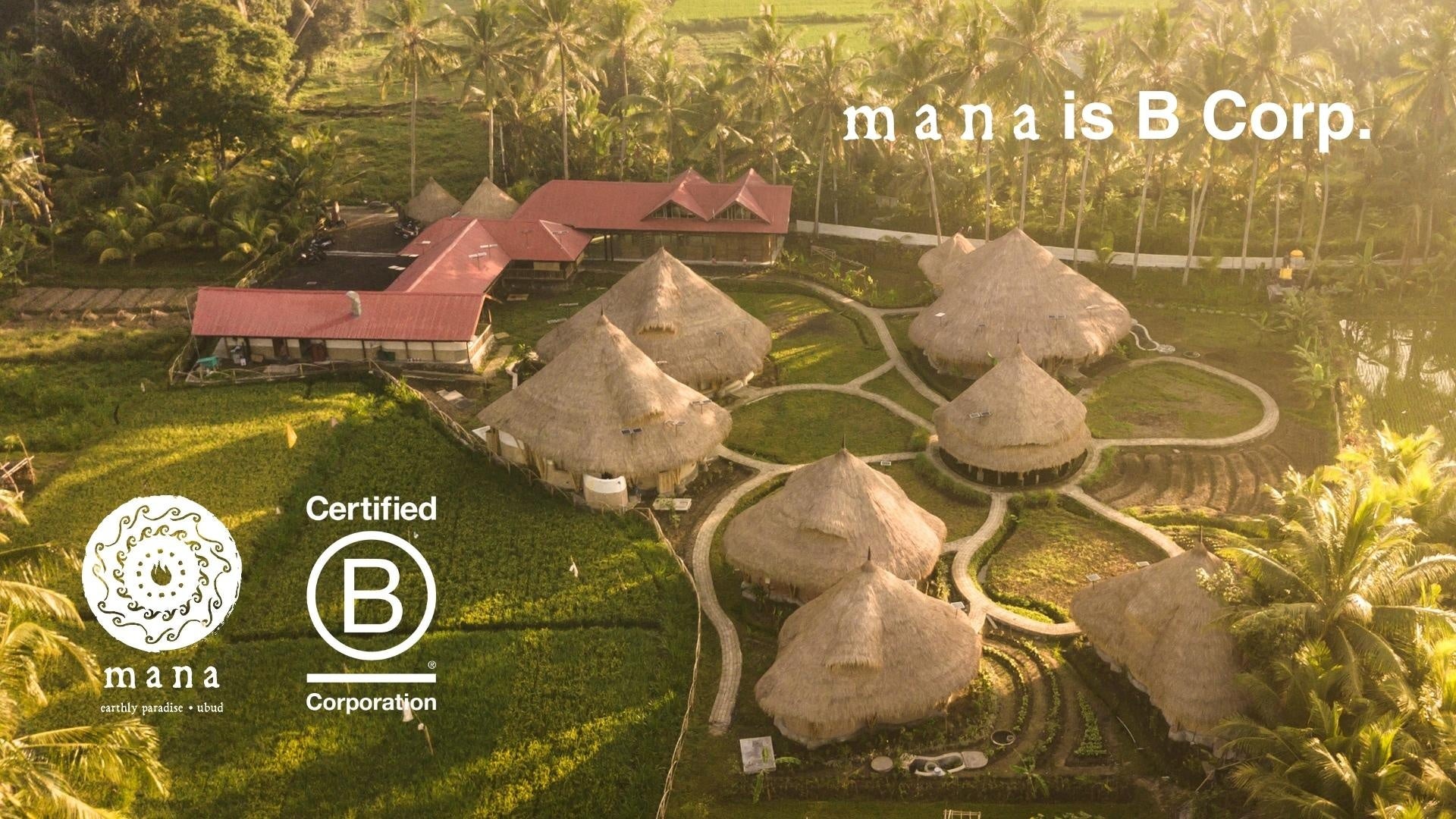 B Corp認証を取得した「Mana Earthly Paradise」