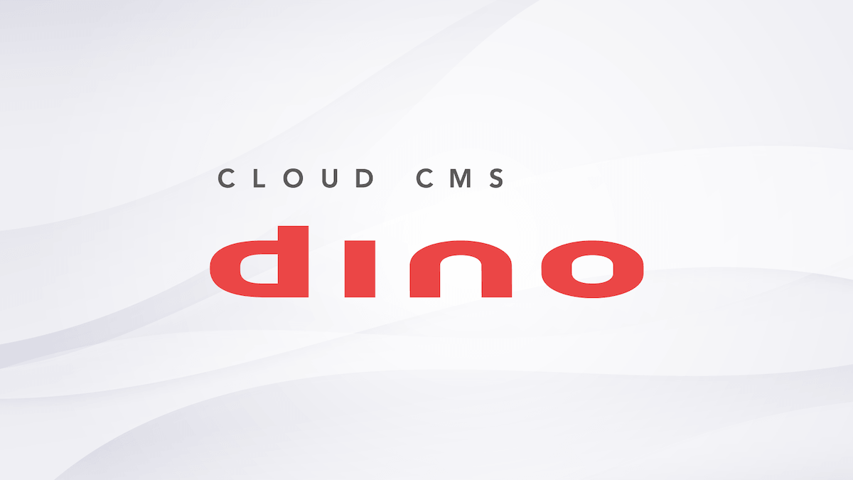 リボルバーのクラウドCMS「dino」、価格据え置きで機能・利用枠を拡充