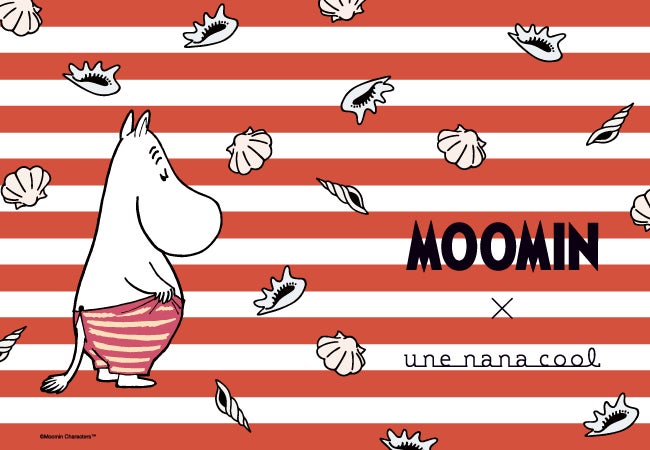 2025/3/20 debut】「MOOMIN」×une nana cool コラボレーション 2025/3/20 debut】「MOOMIN」×une nana cool コラボレーション