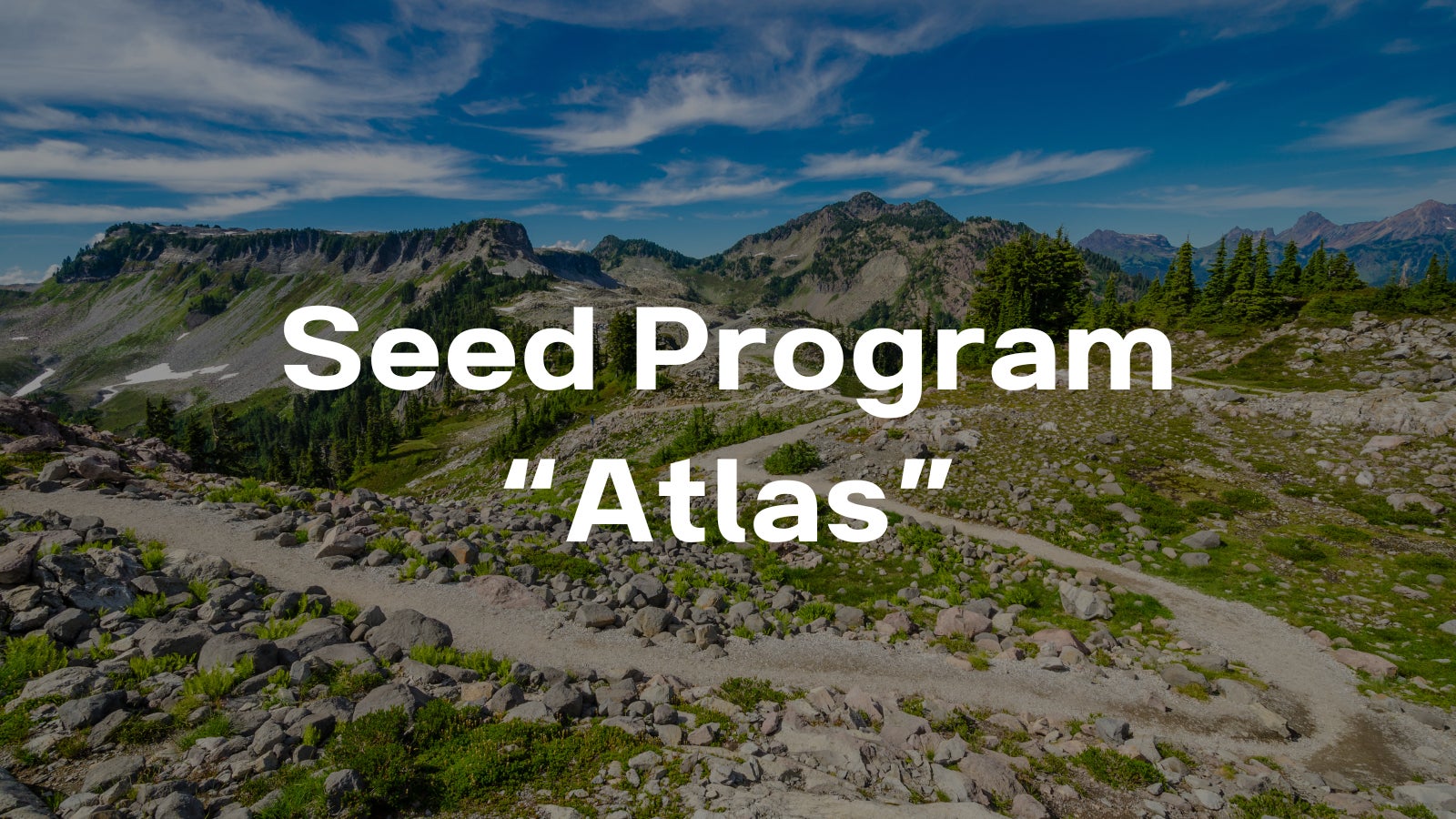 創業期のスタートアップ向けシード投資プログラム"Atlas" 第2期(’24)の修了と第3期(’25)応募開始のお知らせ