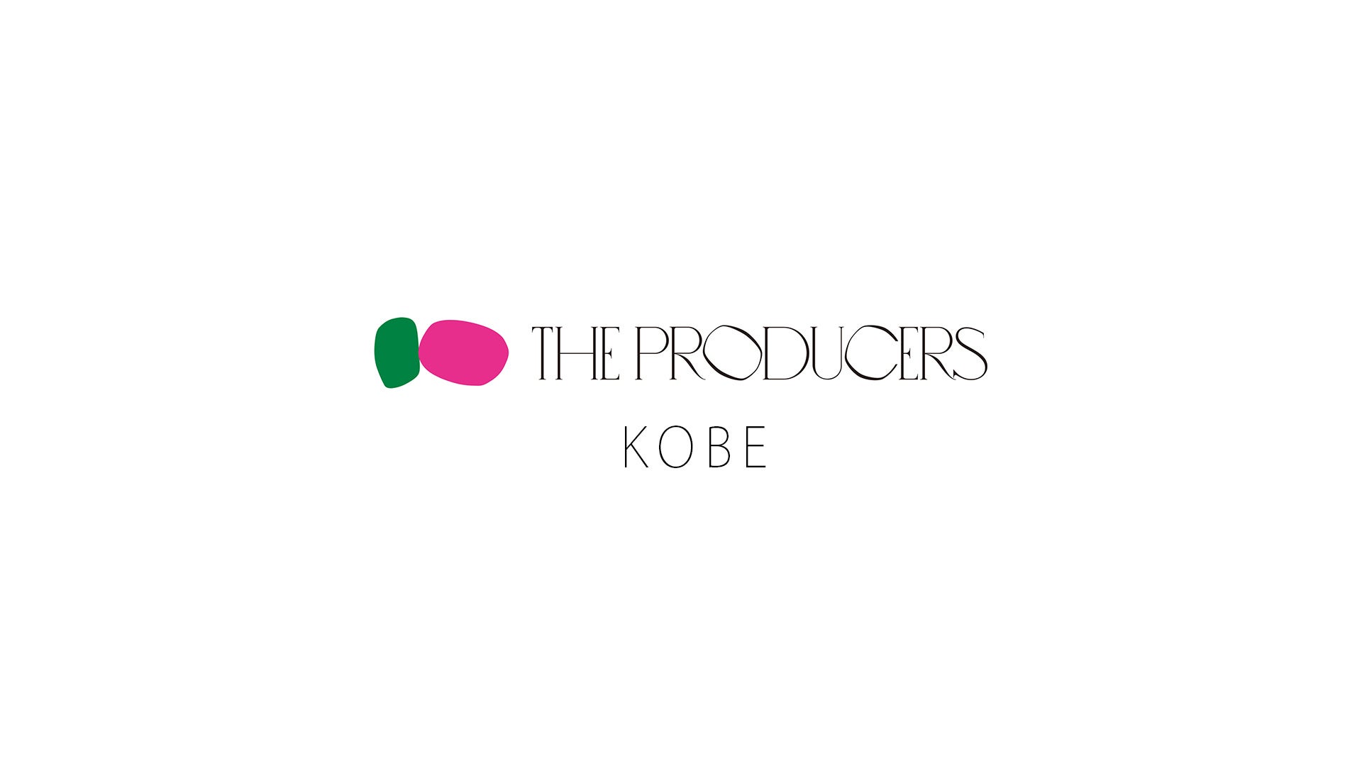 TheProducers KOBE サテライト 期間限定でオープン!