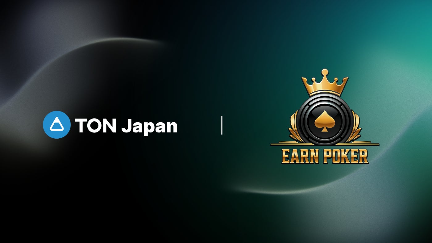 TON Japan、Web3ポーカーEarnPokerと連携!Telegramで稼げる TON Japan、Web3ポーカーEarnPokerと連携!Telegramで稼げる