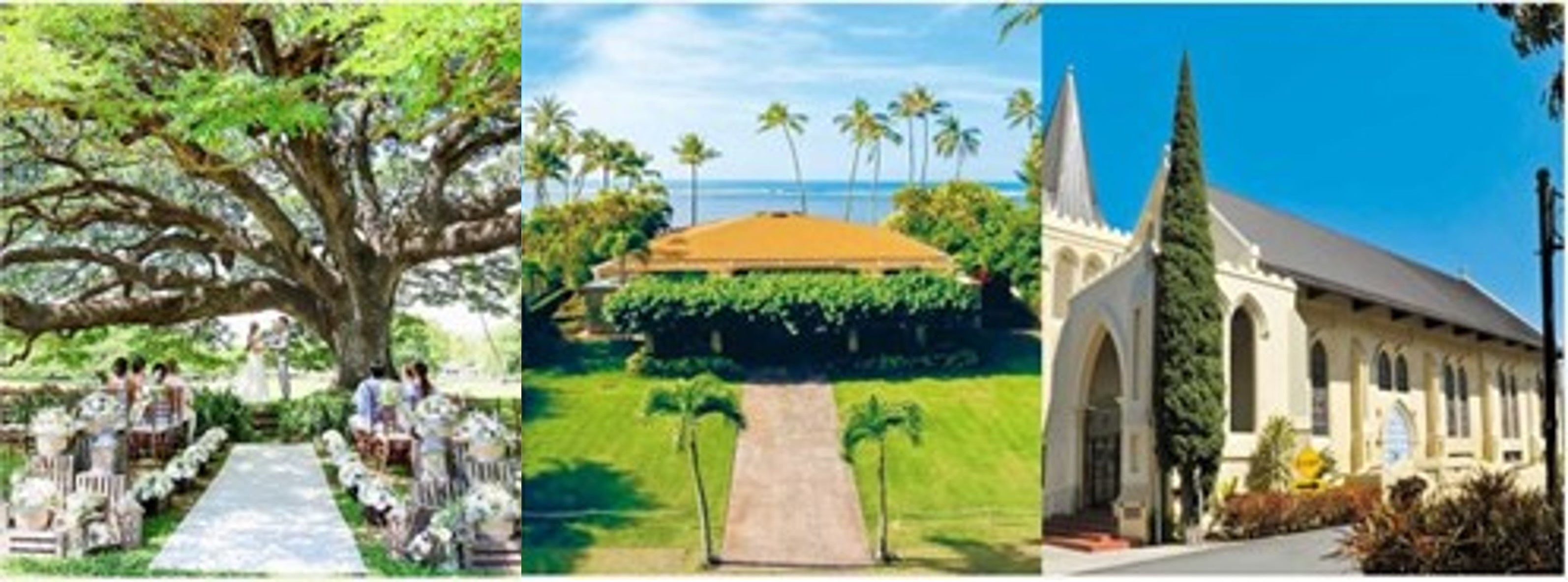 （左から順に）モアナルアガーデン ウェディング、キャルバリー・ バイ・ザ・シー教会、セント・ピータース・ エピスコパル教会