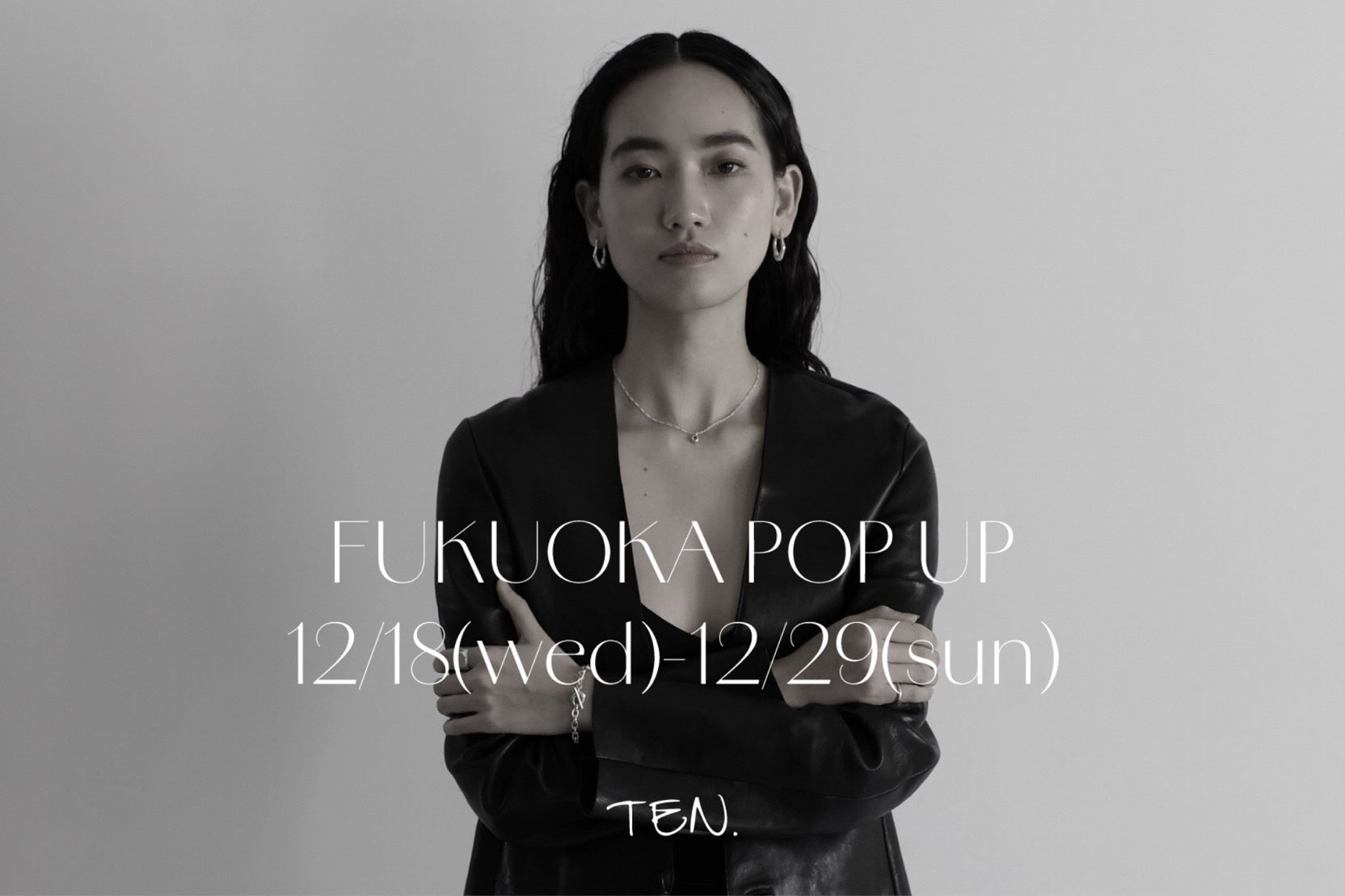 ユニセックスアクセサリーブランドTEN.〈テン〉ホリデーシーズンにあわせて、福岡PARCOにてPOPUP STOREを期間限定オープン ...