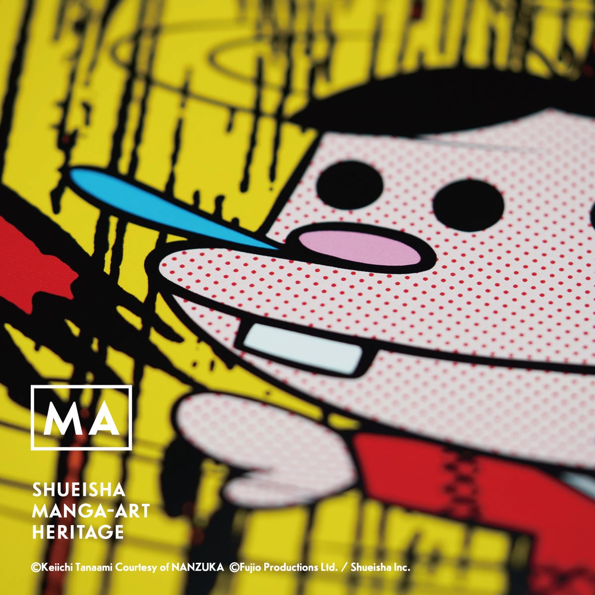 (c)Keiichi Tanaami Courtesy of NANZUKA  (c)Fujio Productions Ltd. ／ Shueisha Inc.