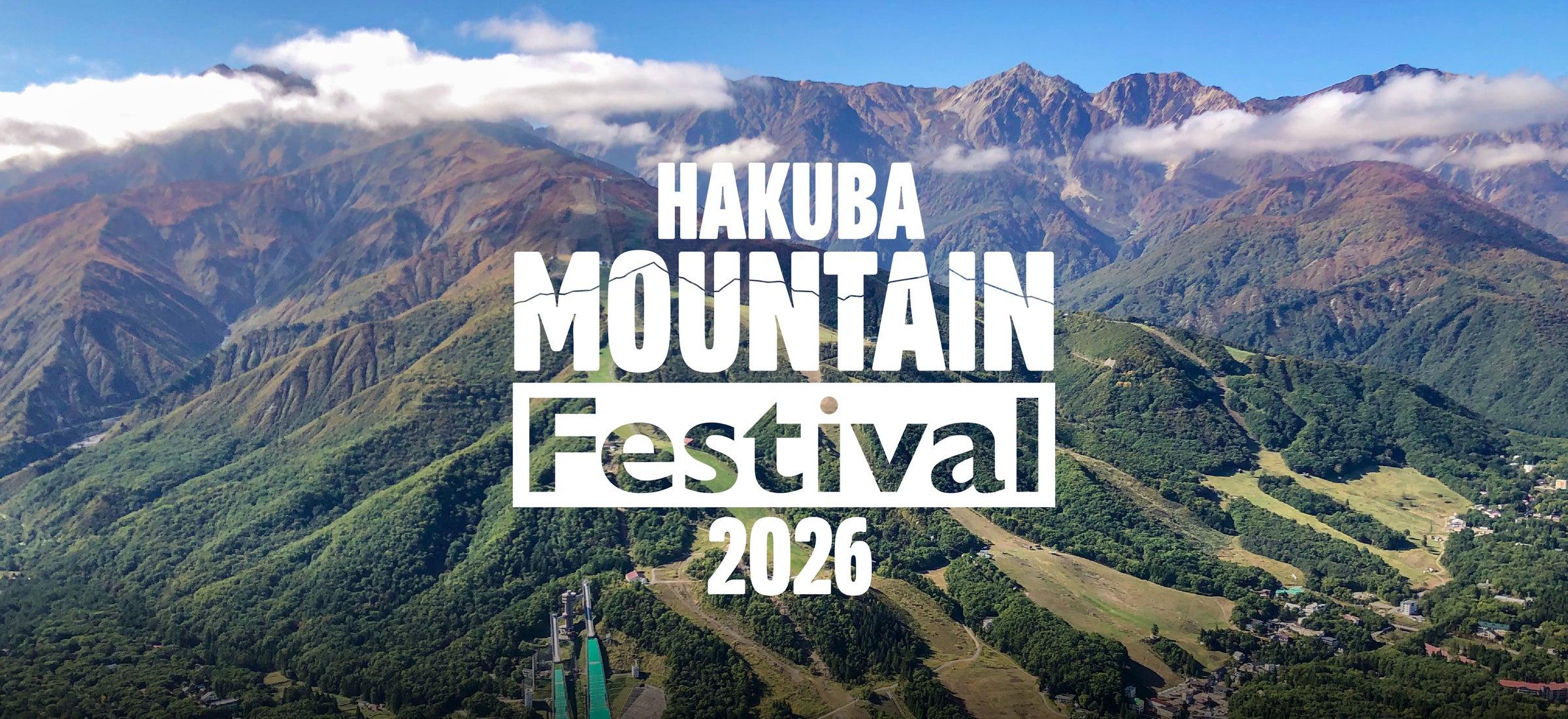 【HAKUBA Mountain Festival 2026】最終アーティスト解禁&タイムテーブル発表!!