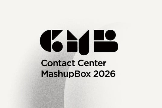 コンタクトセンター関係者向けイベント「コンタクトセンター マッシュアップ BOX 2026」申込受付開始 コンタクトセンター関係者向けイベント「コンタクトセンター マッシュアップ BOX 2026」申込受付開始