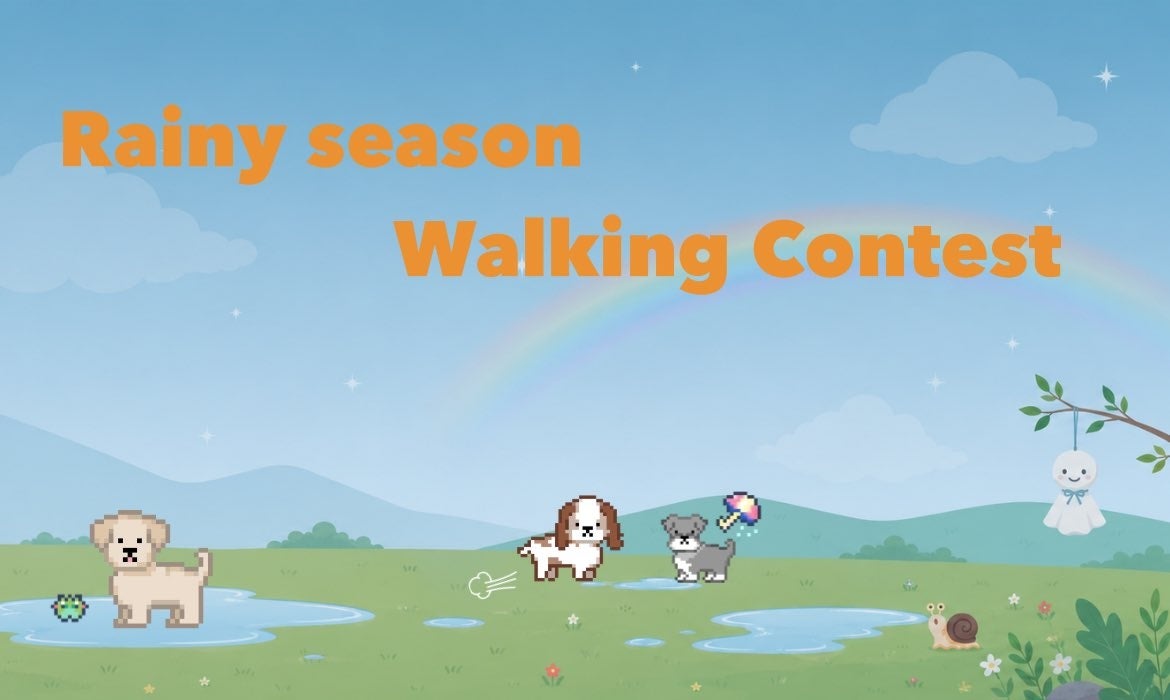 梅雨でもお散歩をゲーム化!LOOTaDOG「Rainy Season Walking Challenge」開催 梅雨でもお散歩をゲーム化!LOOTaDOG「Rainy Season Walking Challenge」開催