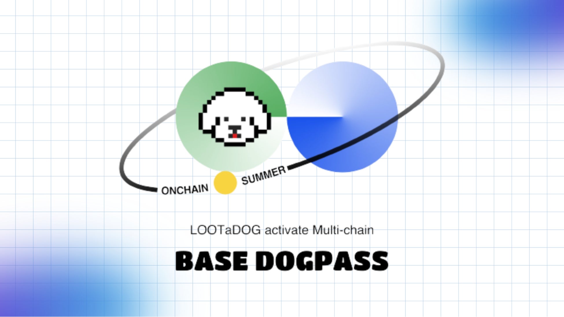 LOOTaDOG、Coinbaseの新ブロックチェーン「Base」に参加!期間限定DOGPASSの発行と「On Chain Summer」イベントも開催中 LOOTaDOG、Coinbaseの新ブロックチェーン「Base」に参加!期間限定DOGPASSの発行と「On Chain Summer」イベントも開催中
