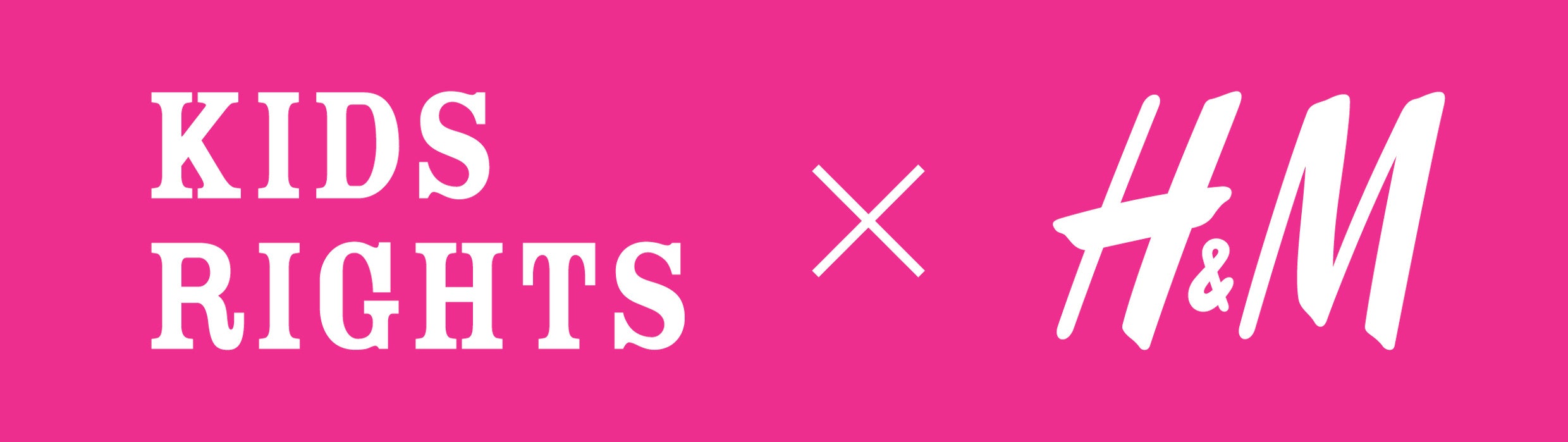 H&M、キッズライツ財団とのコラボレーションを発表