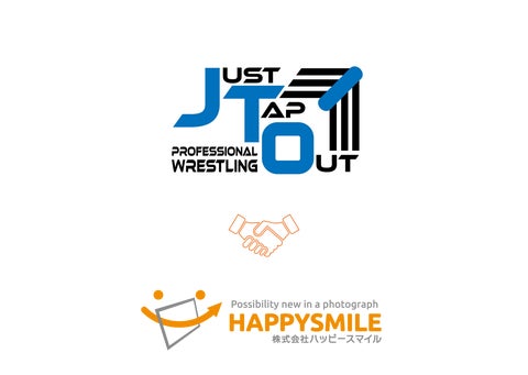 『JUST TAP OUT』×株式会社ハッピースマイル、プロレス団体『JTO』と業務提携契約を締結 『JUST TAP OUT』×株式会社ハッピースマイル、プロレス団体『JTO』と業務提携契約を締結