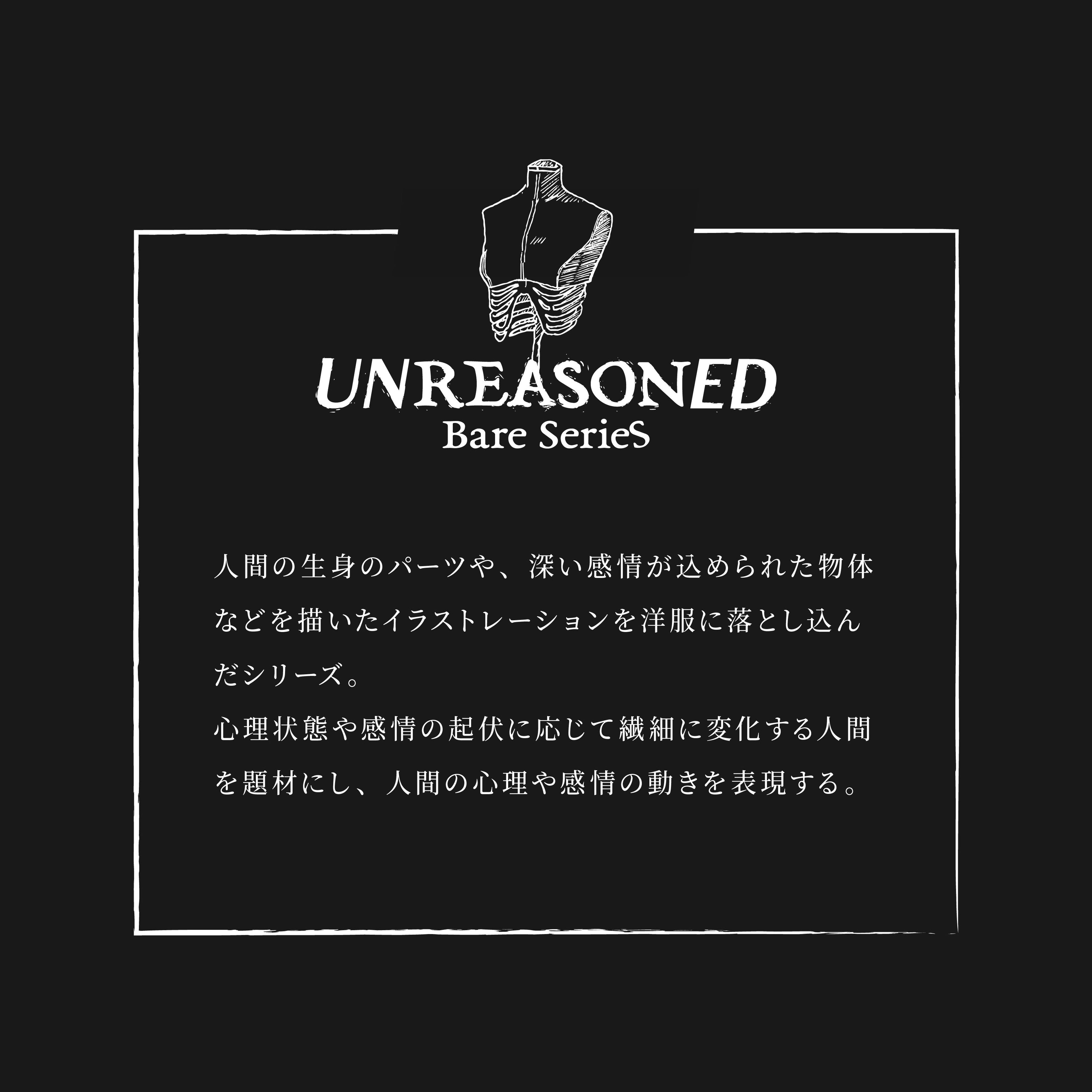 UNREASONED Bare Series