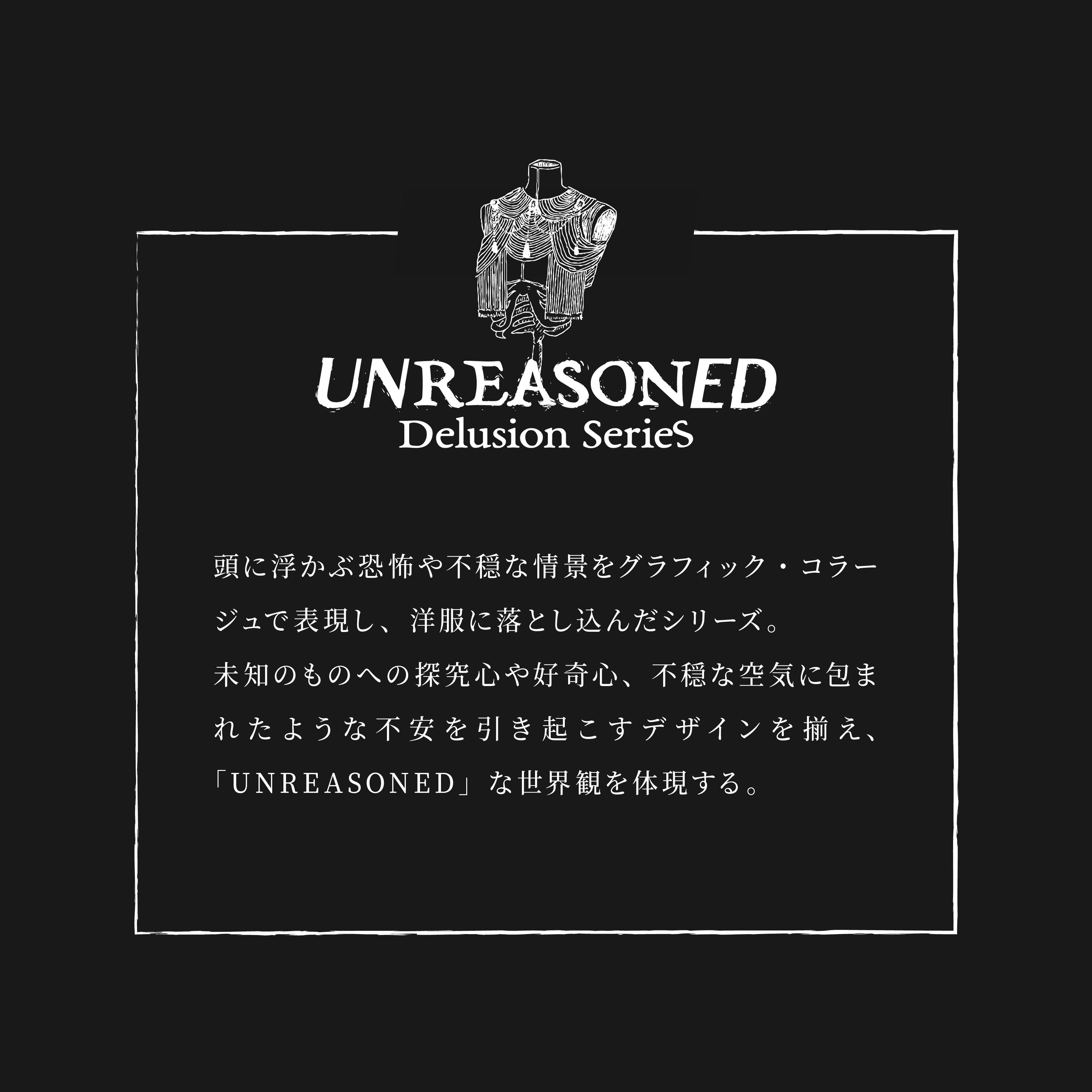 UNREASONED Delusion Series