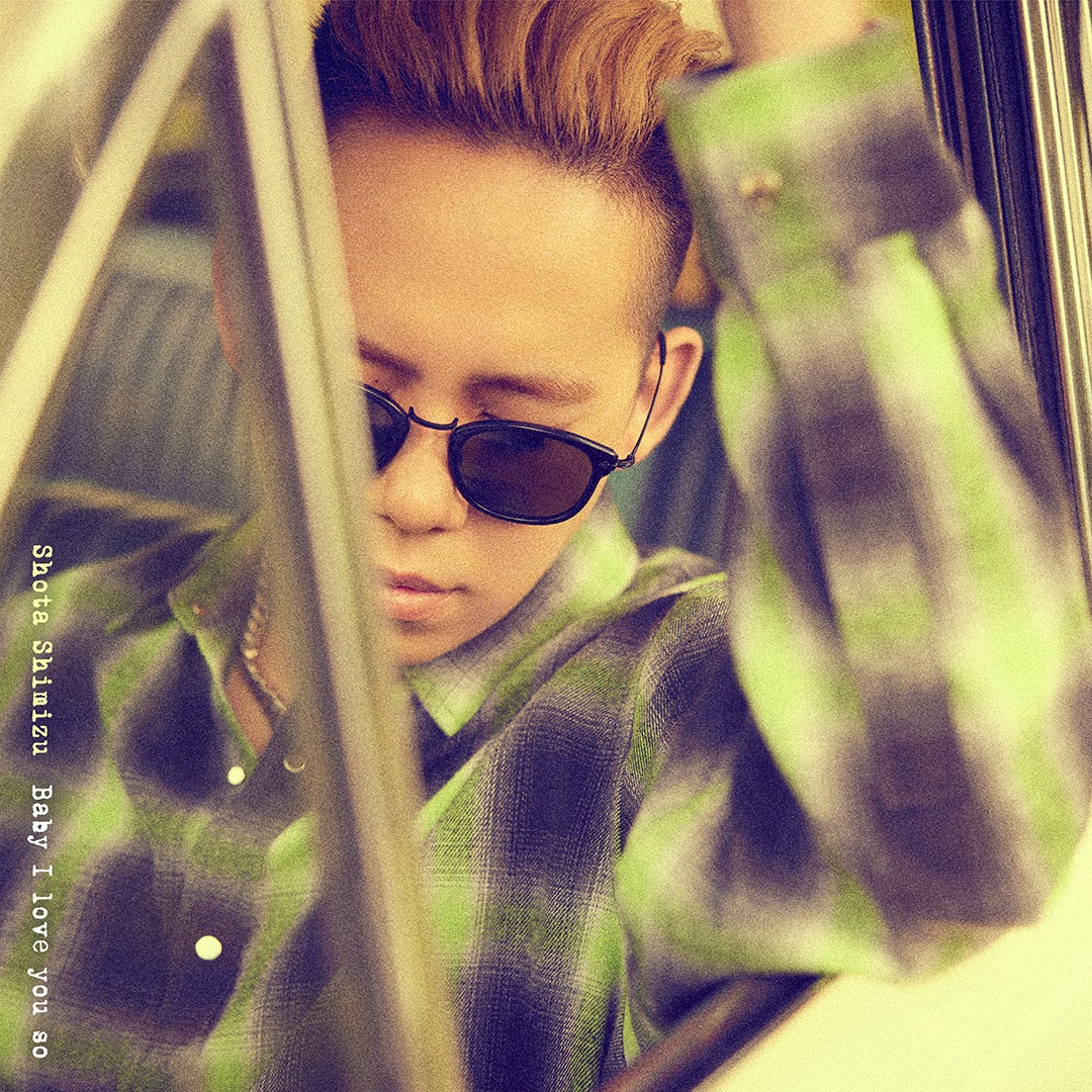 清水翔太 新曲 Baby I Love You So を本日サプライズリリース 株式会社ソニー ミュージックレーベルズのプレスリリース 清水翔太 新曲 Baby I Love You So を本日サプライズリリース 株式会社ソニー ミュージックレーベルズのプレスリリース