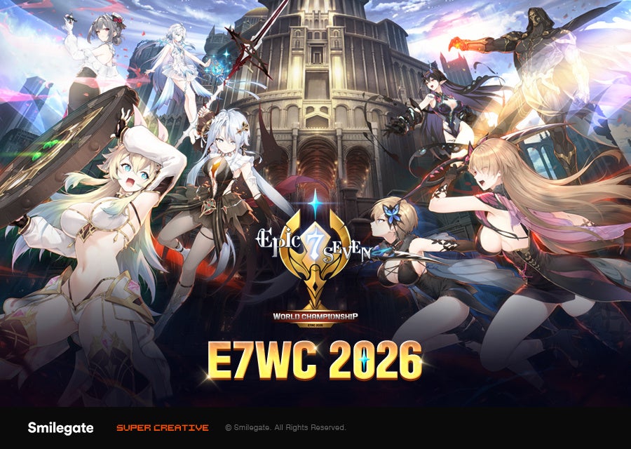 エピックセブンeスポーツ祭典「E7WC 2026」開幕!賞金総額10万ドル、見逃せない激闘! エピックセブンeスポーツ祭典「E7WC 2026」開幕!賞金総額10万ドル、見逃せない激闘!