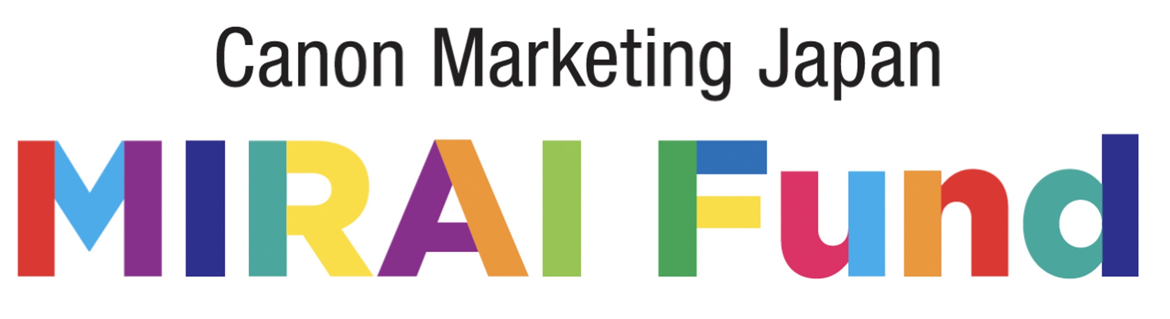 Canon Marketing Japan MIRAI Fund」