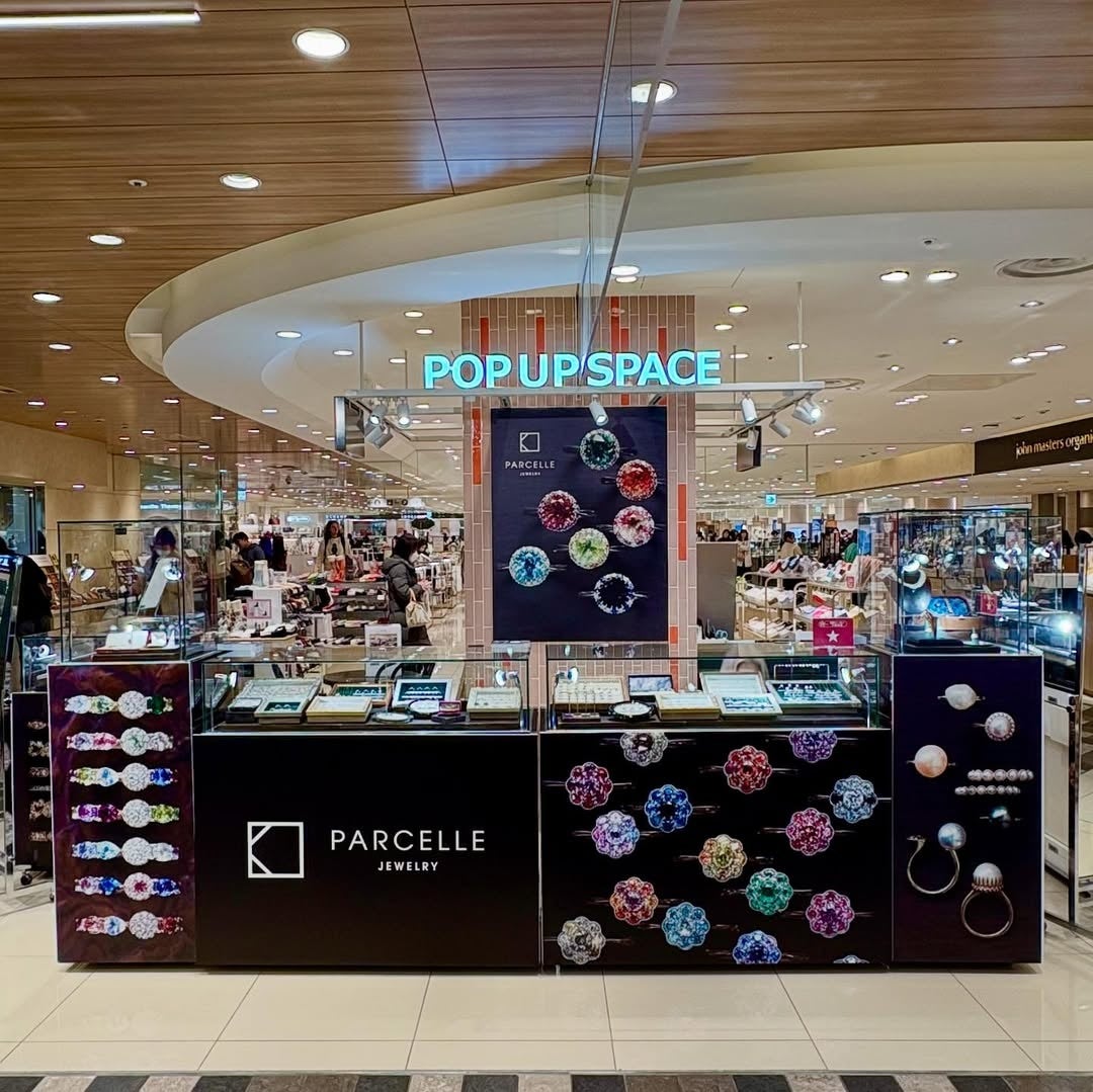 【PARCELLE JEWELRY】あべのハルカス近鉄本店で POP UP SHOP を開催