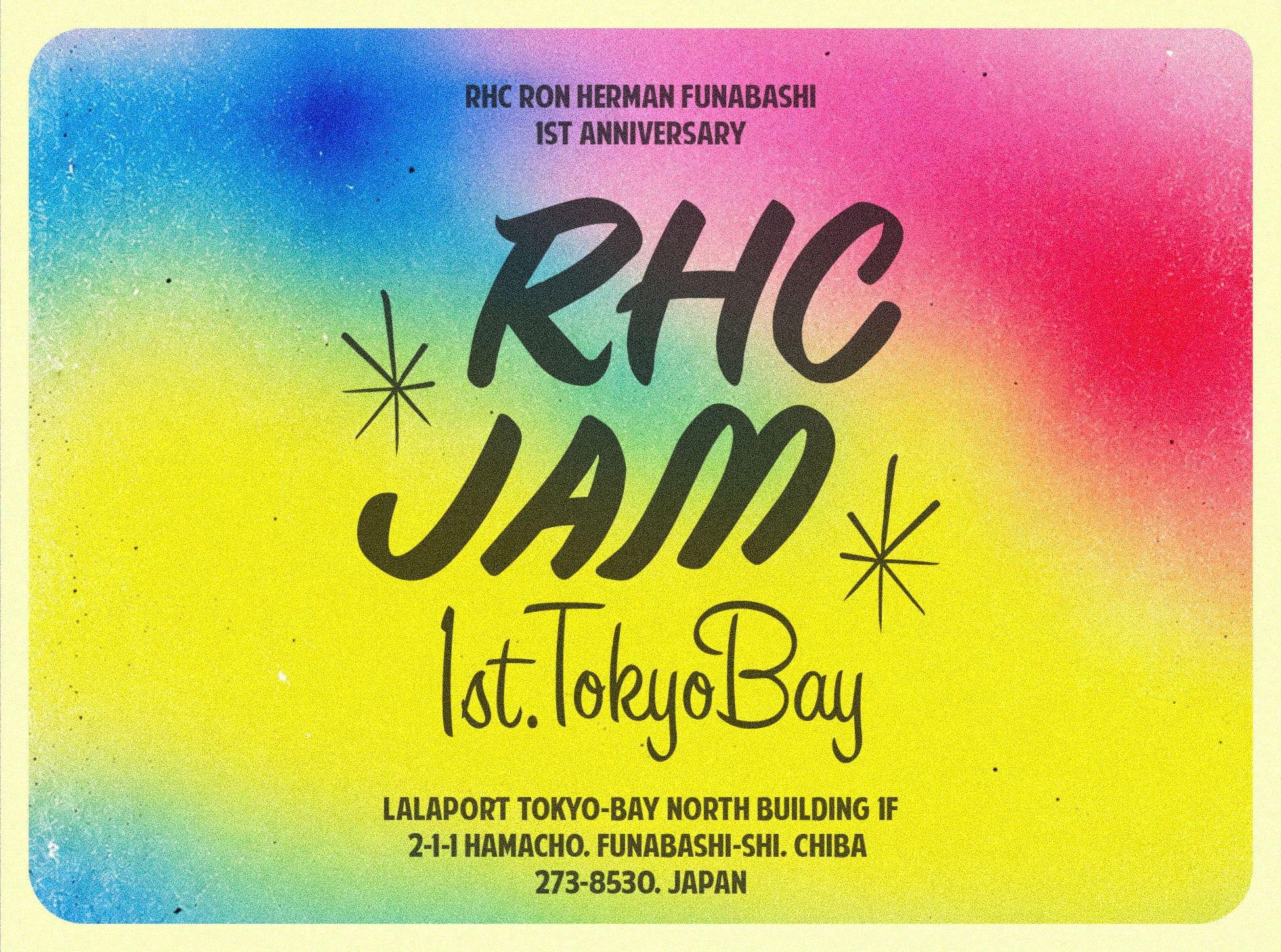 【RHC ロンハーマン】RHC Ron Herman FUNABASHI 1st Anniversary “RHC JAM”