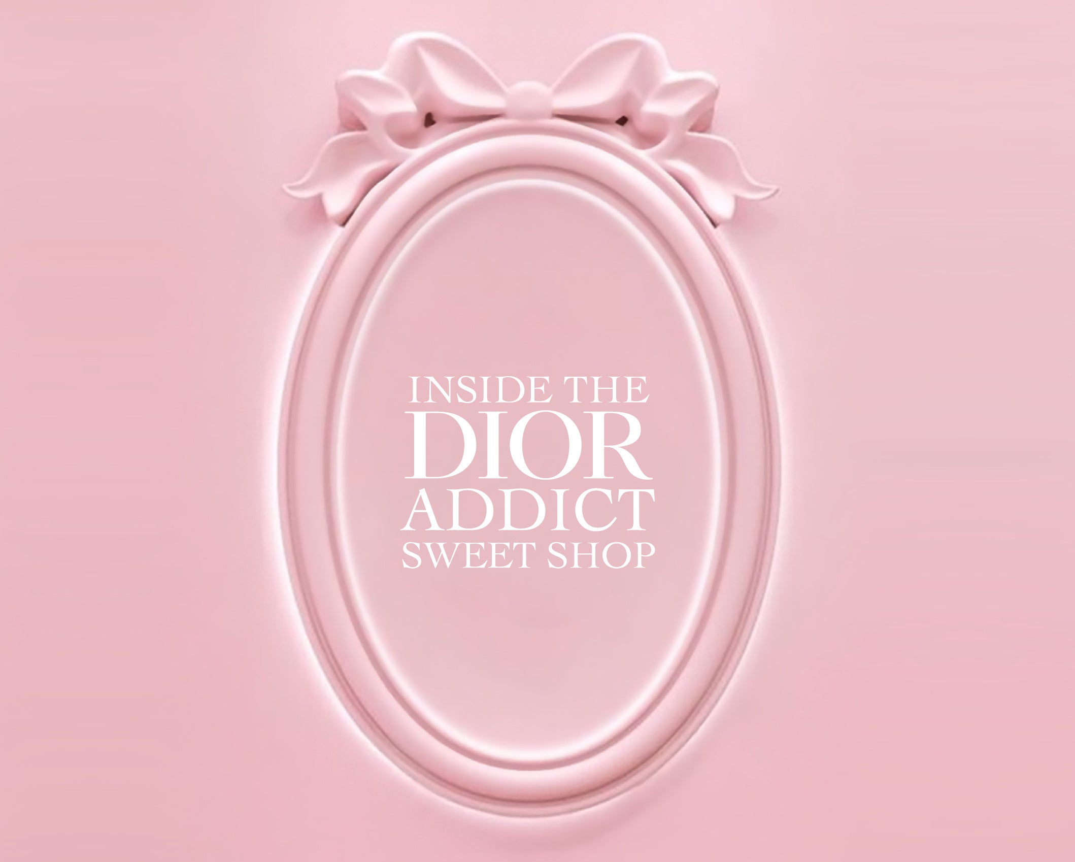 期間限定 ポップアップ イベント INSIDE THE DIOR ADDICT SWEET SHOP ディオール アディクト キャンディ ショップ