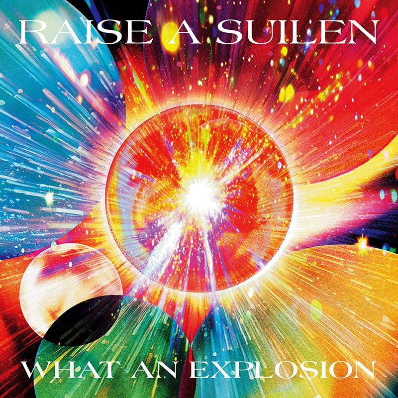 RAS新曲「WHAT AN EXPLOSION」本日発売!ライブ映像も収録 RAS新曲「WHAT AN EXPLOSION」本日発売!ライブ映像も収録