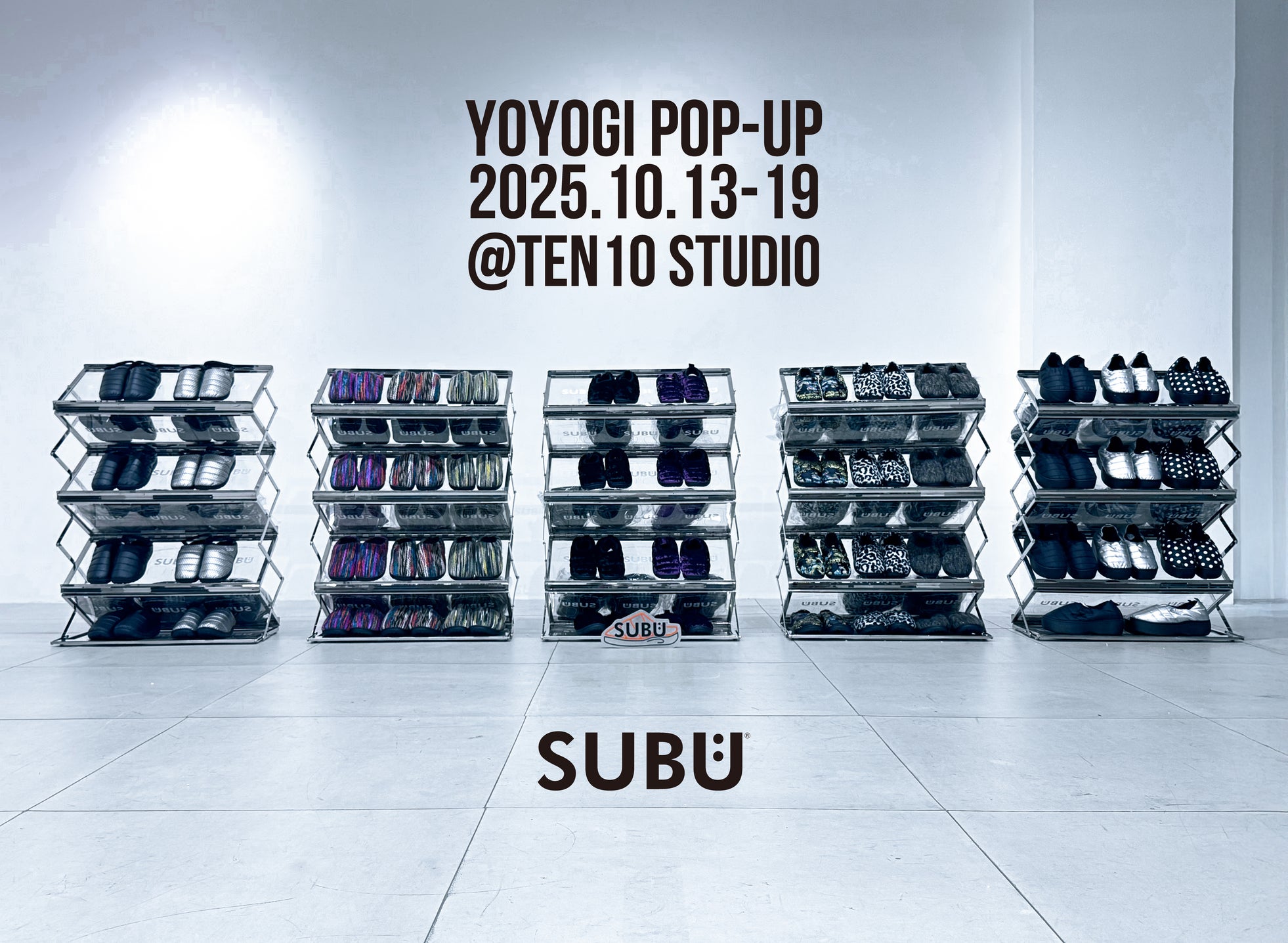 SUBUが新プロジェクト「Beyond Basics」と共にPOP-UPを代々木 TENで開催。“日常の快適さ”に潜む“異変”をテーマに、コラボアイテムの先行受注も実施。
