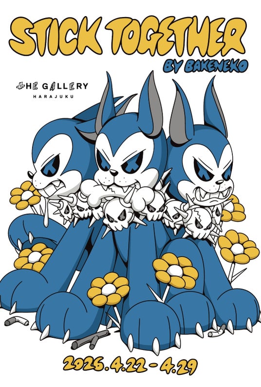 tHE GALLERY HARAJUKUにて、4月22日(水)より、BAKENEKO による個展「STICK TOGETHER」を開催。 tHE GALLERY HARAJUKUにて、4月22日(水)より、BAKENEKO による個展「STICK TOGETHER」を開催。