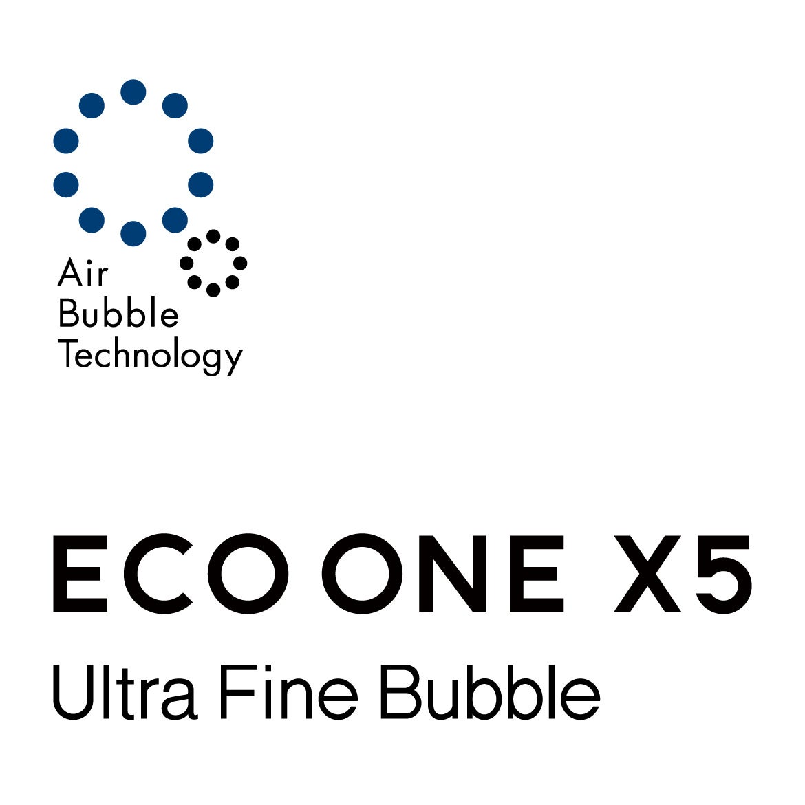 ECO ONE X5　ウルトラファインバブル発生装置搭載モデル　ロゴ