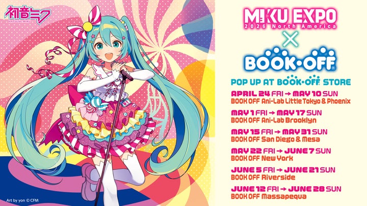 日本直販、BOOKOFF USA8店舗で「HATSUNE MIKU EXPO 2026 North America 日本直販、BOOKOFF USA8店舗で「HATSUNE MIKU EXPO 2026 North America