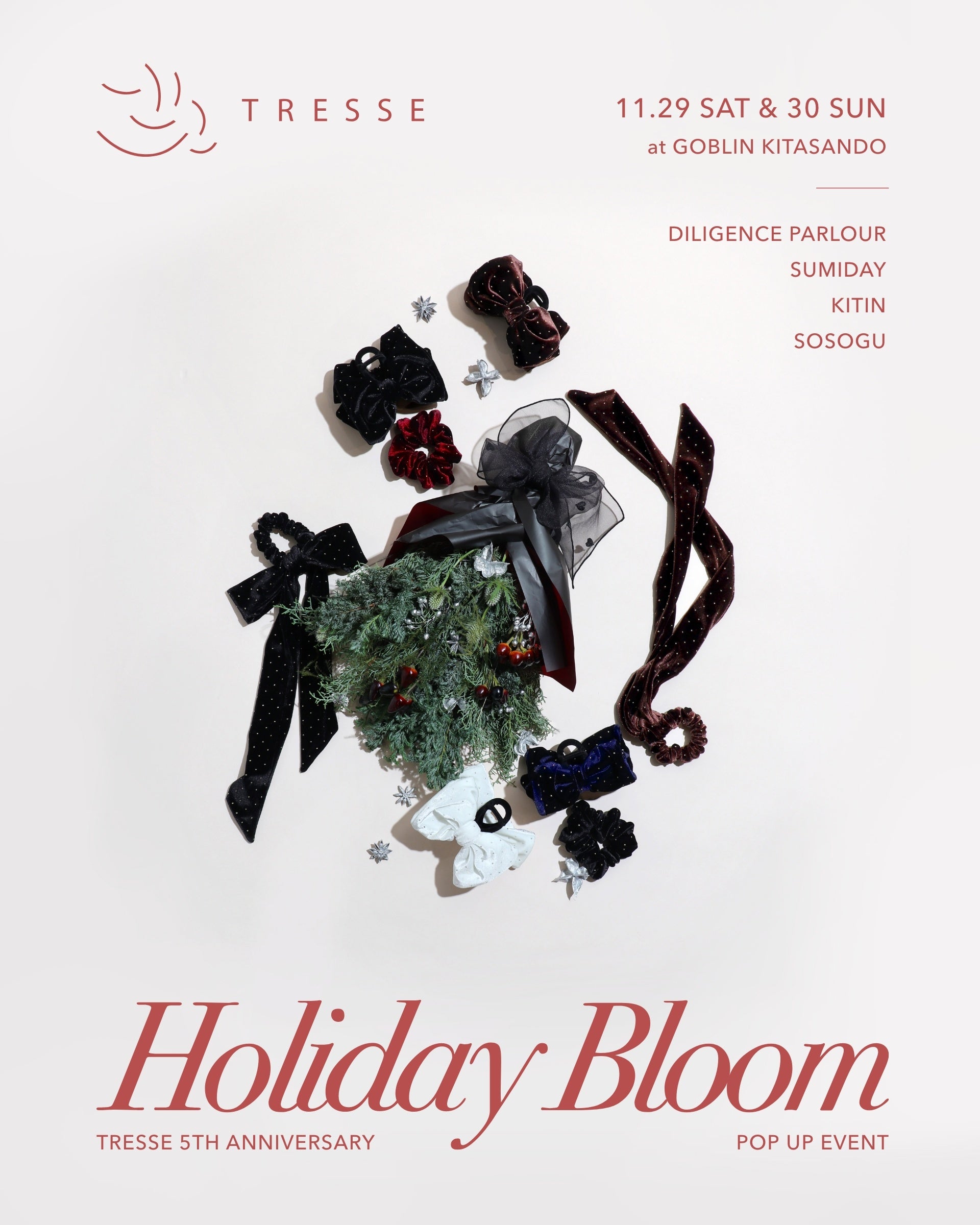 TRESSE　5th Anniversary POPUP EVENT “holiday bloom”