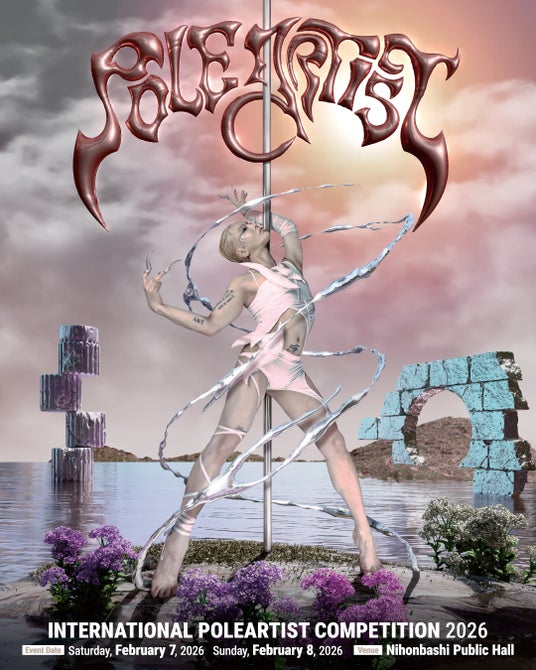 多様な美と表現を世界へ。国際ポールアート大会「INTERNATIONAL POLE ARTIST COMPETITION 2026」2026年2月7日・8日 日本橋公会堂で開催決定 多様な美と表現を世界へ。国際ポールアート大会「INTERNATIONAL POLE ARTIST COMPETITION 2026」2026年2月7日・8日 日本橋公会堂で開催決定