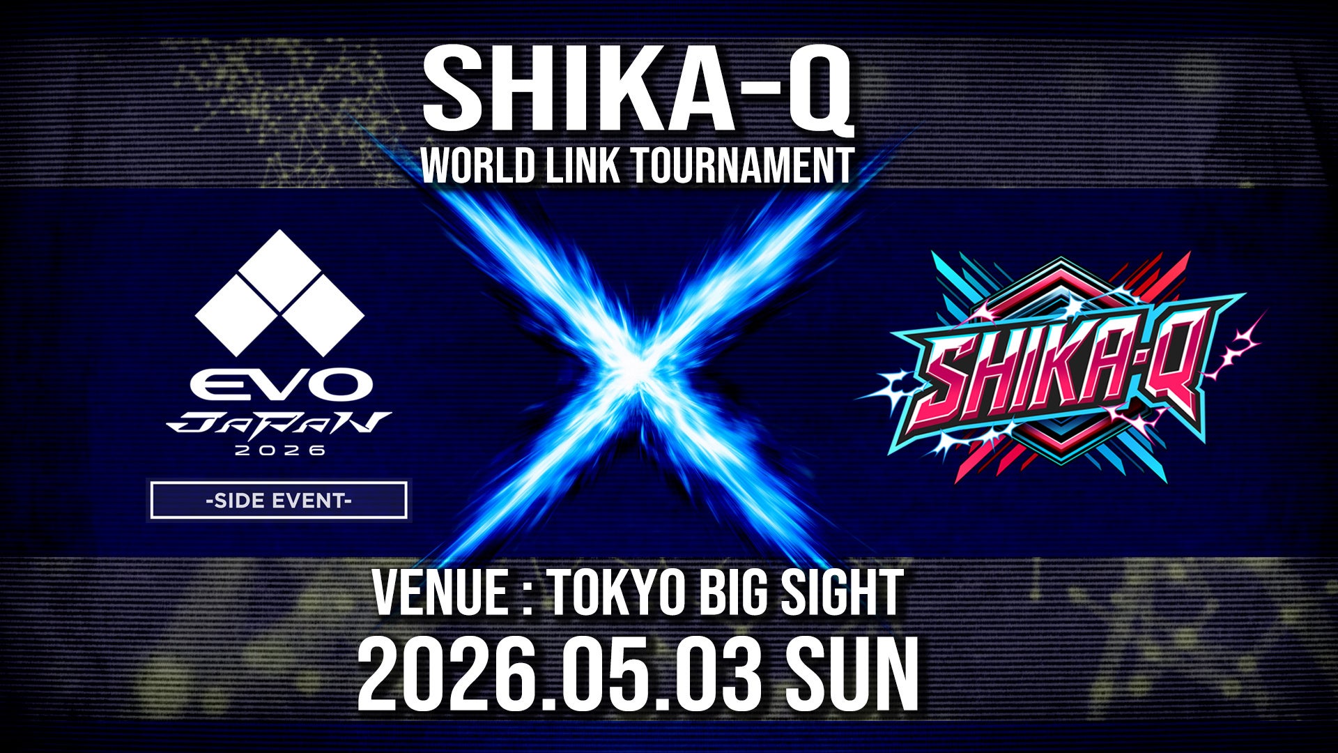 『SHIKA-Q』発売！EVO Japanサイドイベントも開催決定