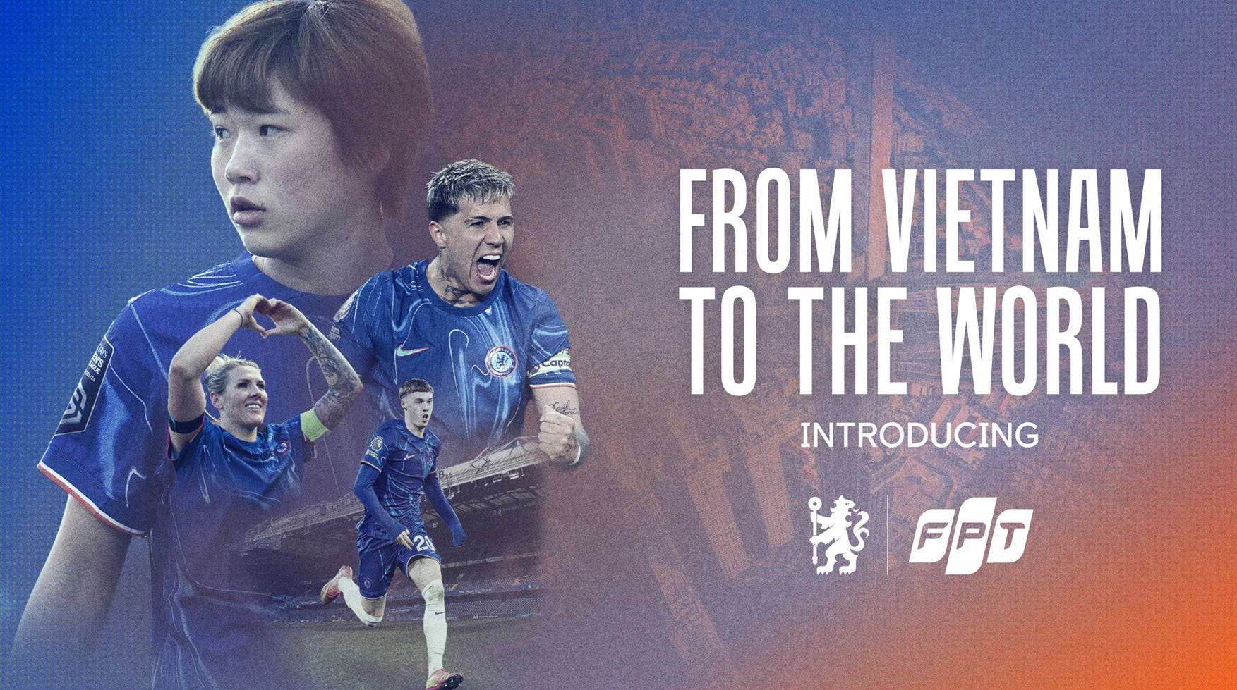 チェルシーFC、FPTと提携しデジタル戦略を強化