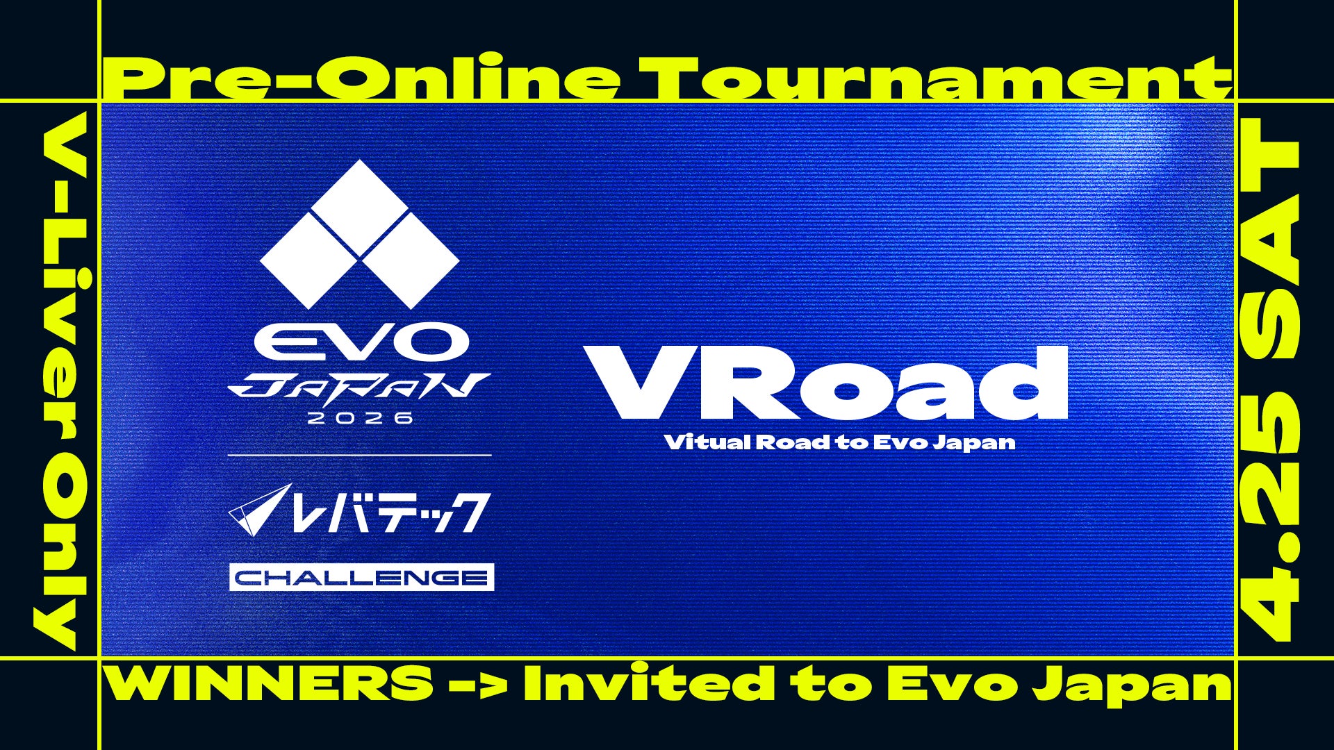 EVO Japan 2026、VTuber対戦ブース争奪プレ大会開催! EVO Japan 2026、VTuber対戦ブース争奪プレ大会開催!