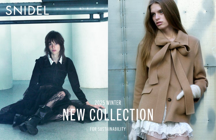 SNIDEL（スナイデル）＞「ROMANTIC GRAVITY」をテーマにした2025年冬の