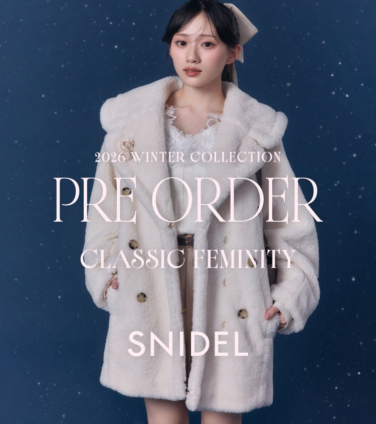 ＜SNIDEL(スナイデル)＞乃木坂46の川﨑桜さんをモデルに起用！「2026 WINTER COLLECTION CLASSIC FEMINITY」を10月16日(金)正午よりWEB先行予約開始