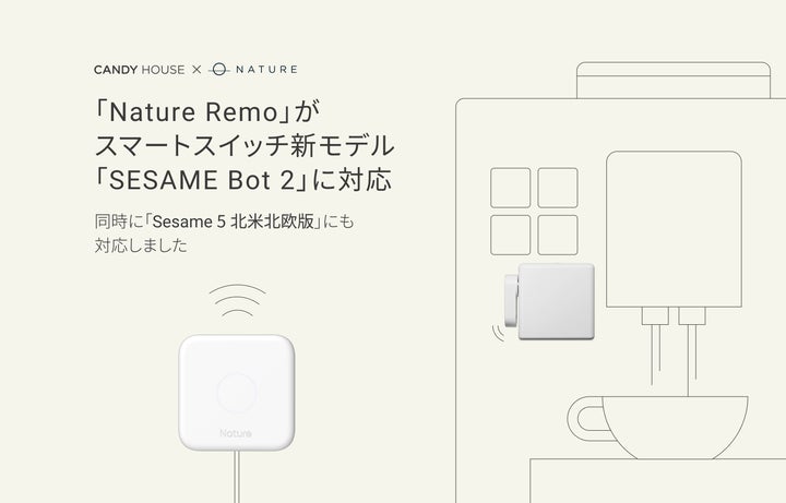 SESAME」シリーズ対応 第3弾!「Nature Remo」がスマートスイッチ新 SESAME」シリーズ対応 第3弾!「Nature Remo」がスマートスイッチ新