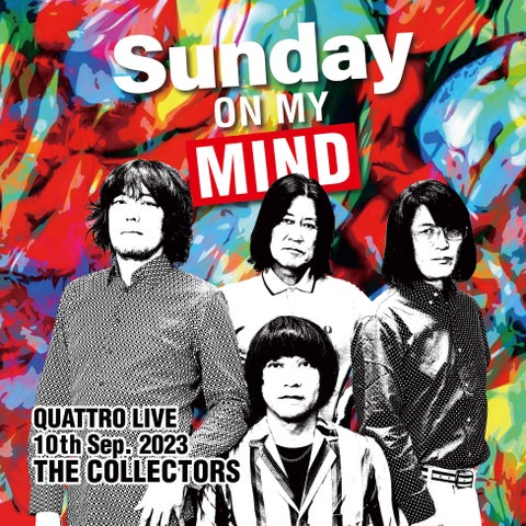 THE COLLECTORSクアトロマンスリーライブ9月公演のライブ音源がデジタルリリース! THE COLLECTORSクアトロマンスリーライブ9月公演のライブ音源がデジタルリリース!