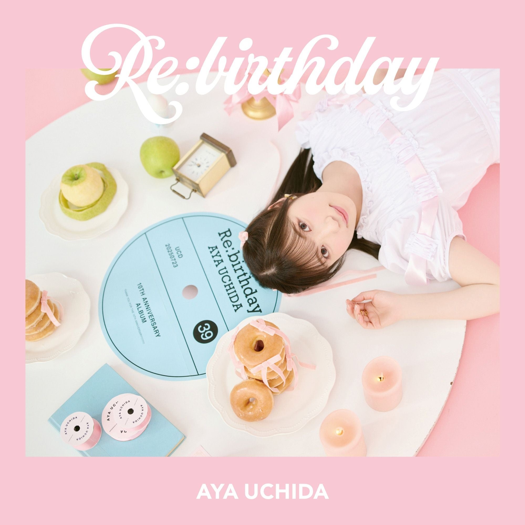 内田彩 アルバム Re:birthday 10周年記念セット サイン入り 19470-4307-