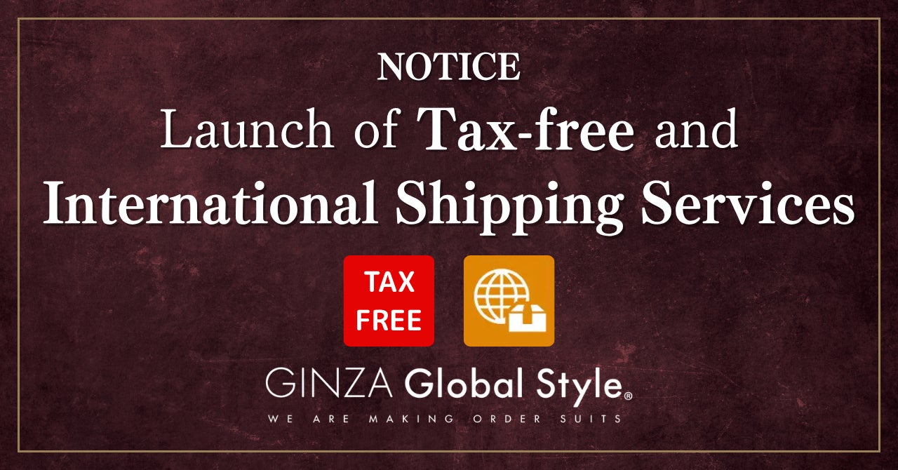 GINZA Global Style】Launch of tax-free shopping and GINZA Global Style】Launch of tax-free shopping and