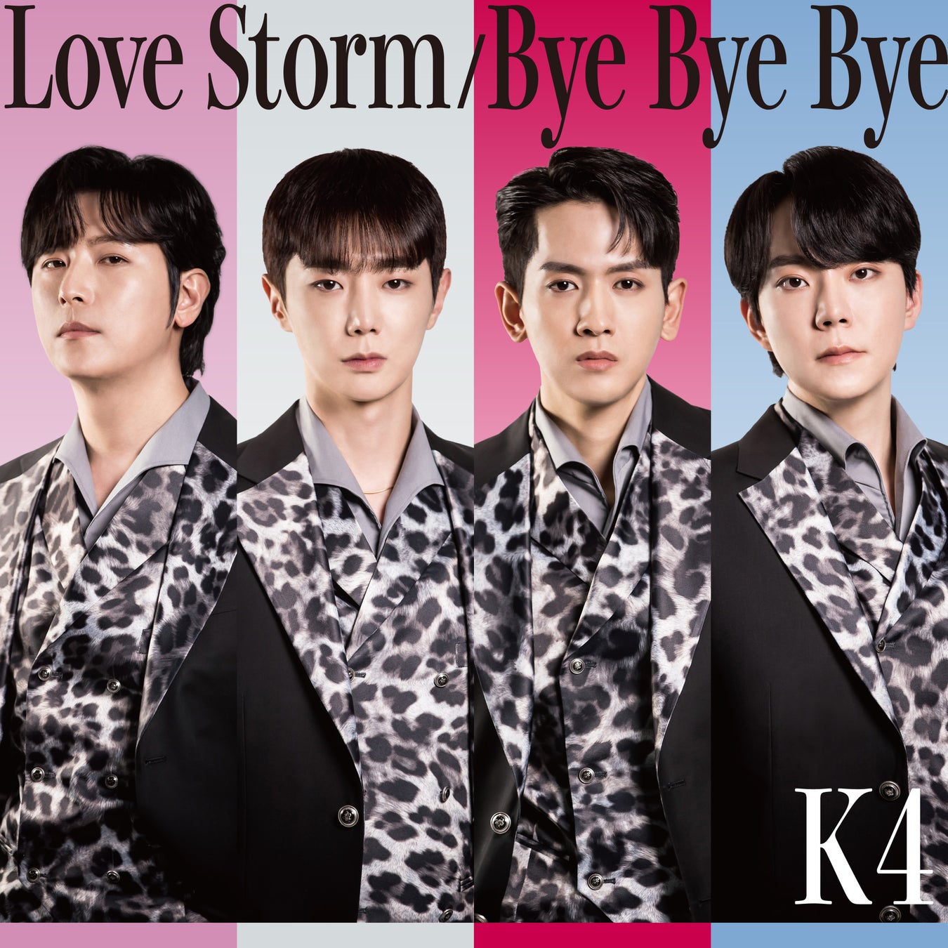 K4日本デビューシングル「Love Storm  Bye Bye Bye」