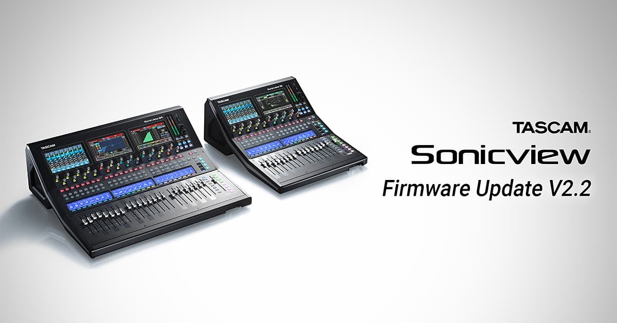 デジタルミキサー『TASCAM Sonicview』がV2.2にアップデート。 Ember+ デジタルミキサー『TASCAM Sonicview』がV2.2にアップデート。 Ember+