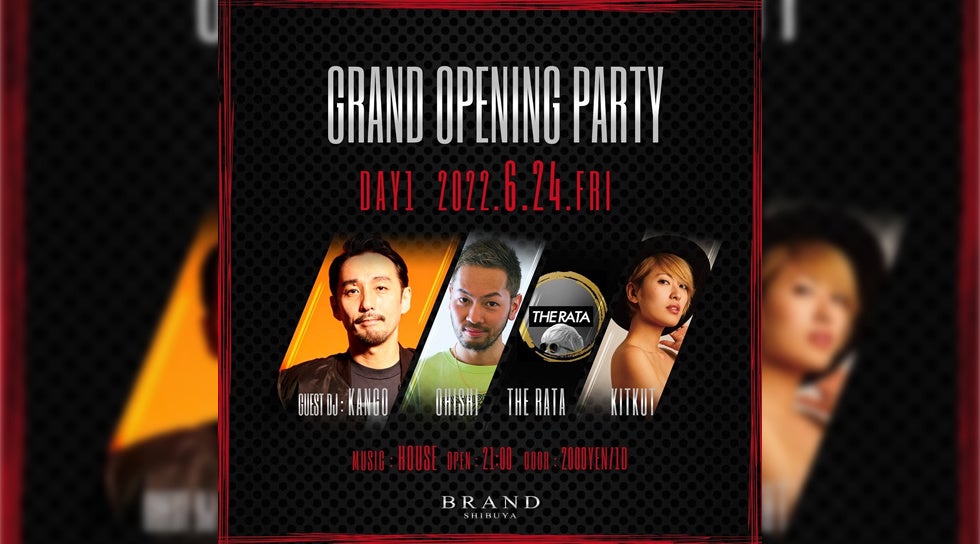 BRAND SHIBUYA - 渋谷 クラブブランド オープンイベント