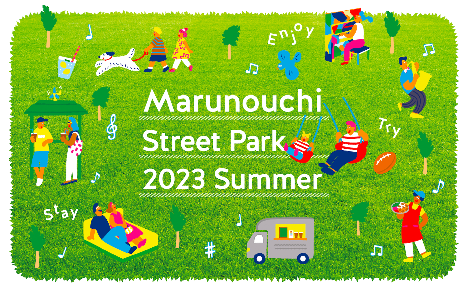 Marunouchi Street Park 2023 Summer