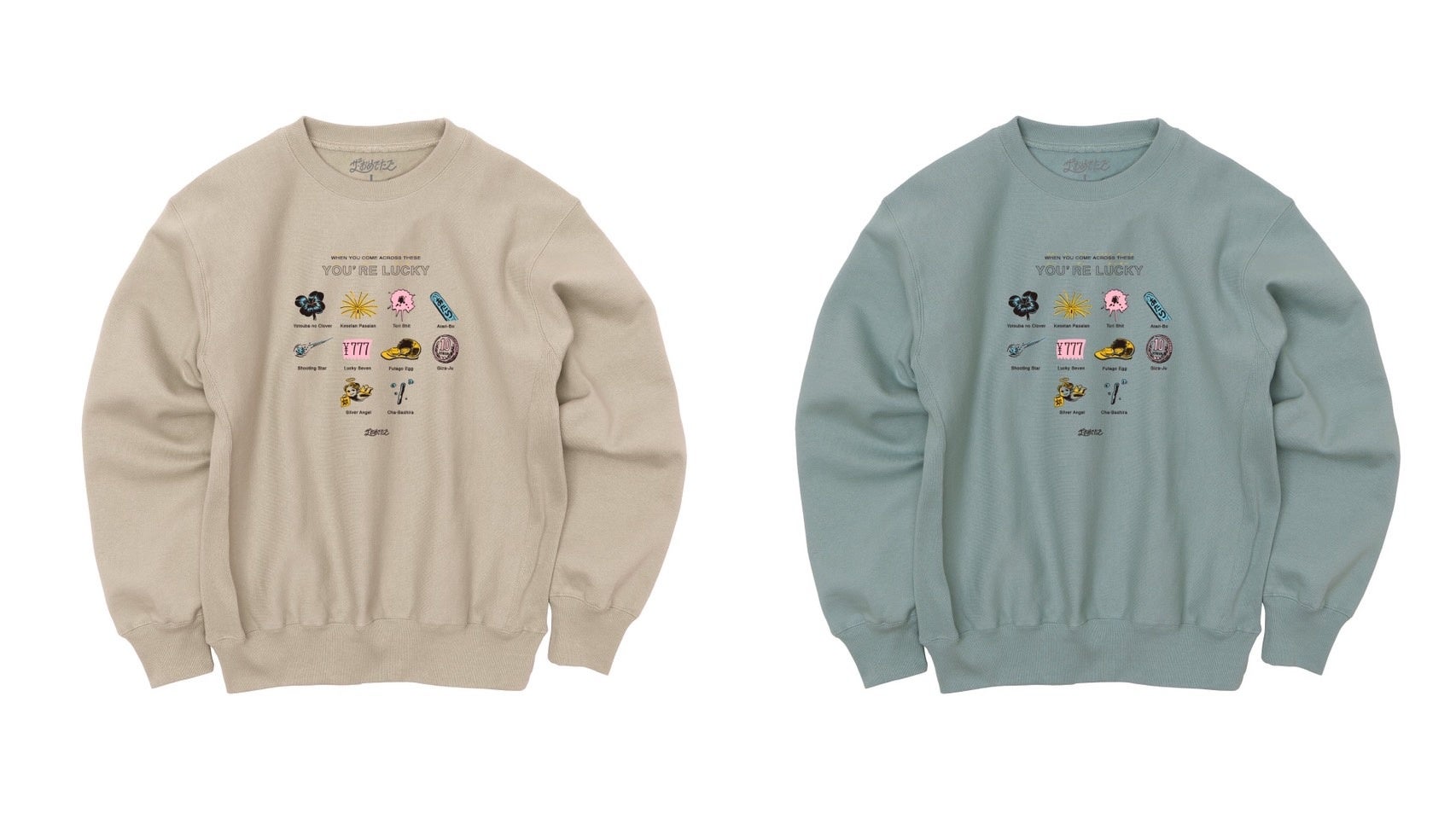「ユーアーラッキー」スウェット¥10,500