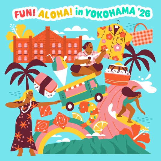 アパレル、雑貨、グルメ…人気店舗が集結!「FUN! ALOHA! 2026 in YOKOHAMA」第一弾店舗発表! アパレル、雑貨、グルメ…人気店舗が集結!「FUN! ALOHA! 2026 in YOKOHAMA」第一弾店舗発表!