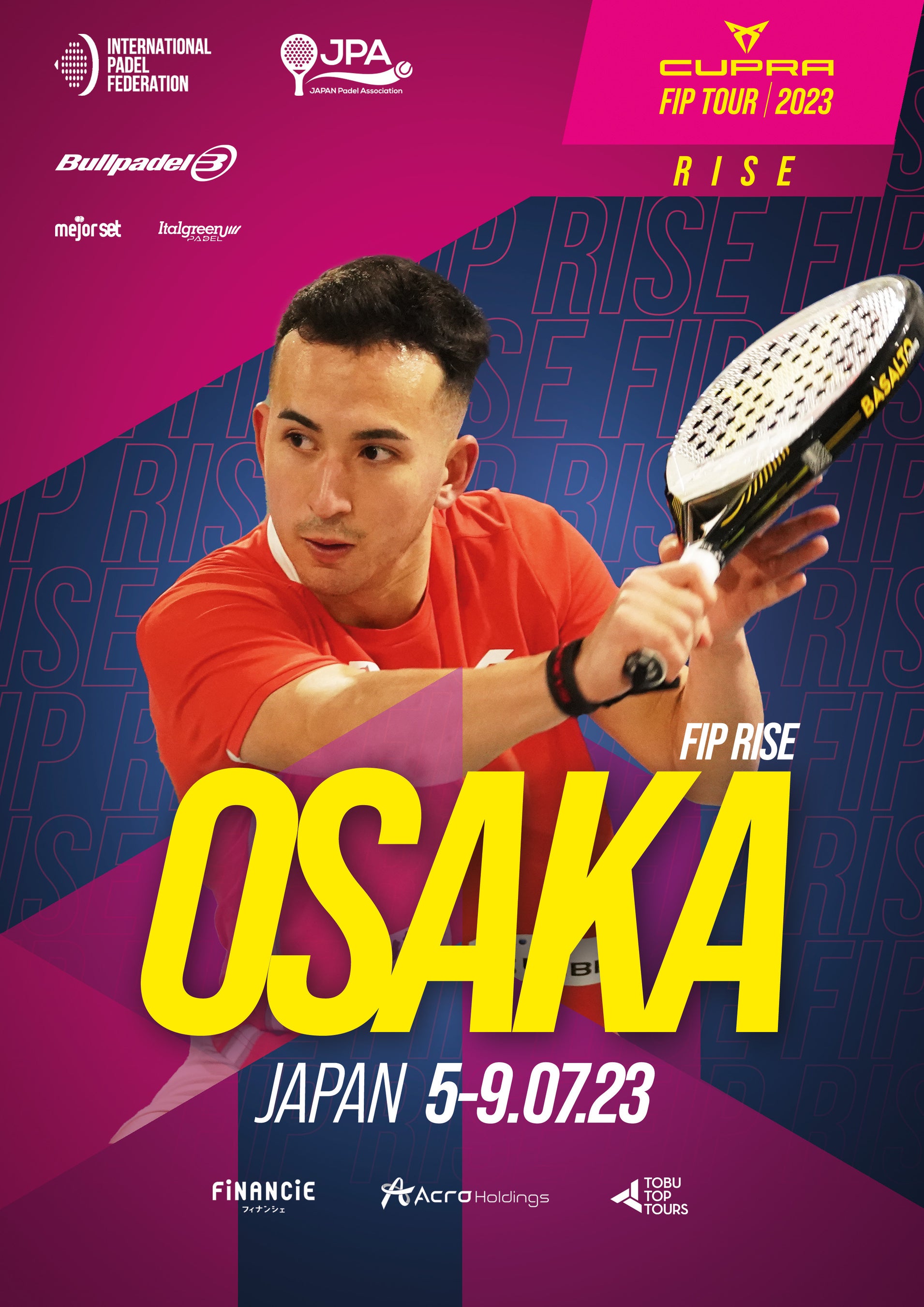 パデル国際大会】アクロカップFIP RISE OSAKAおよびアクロカップ