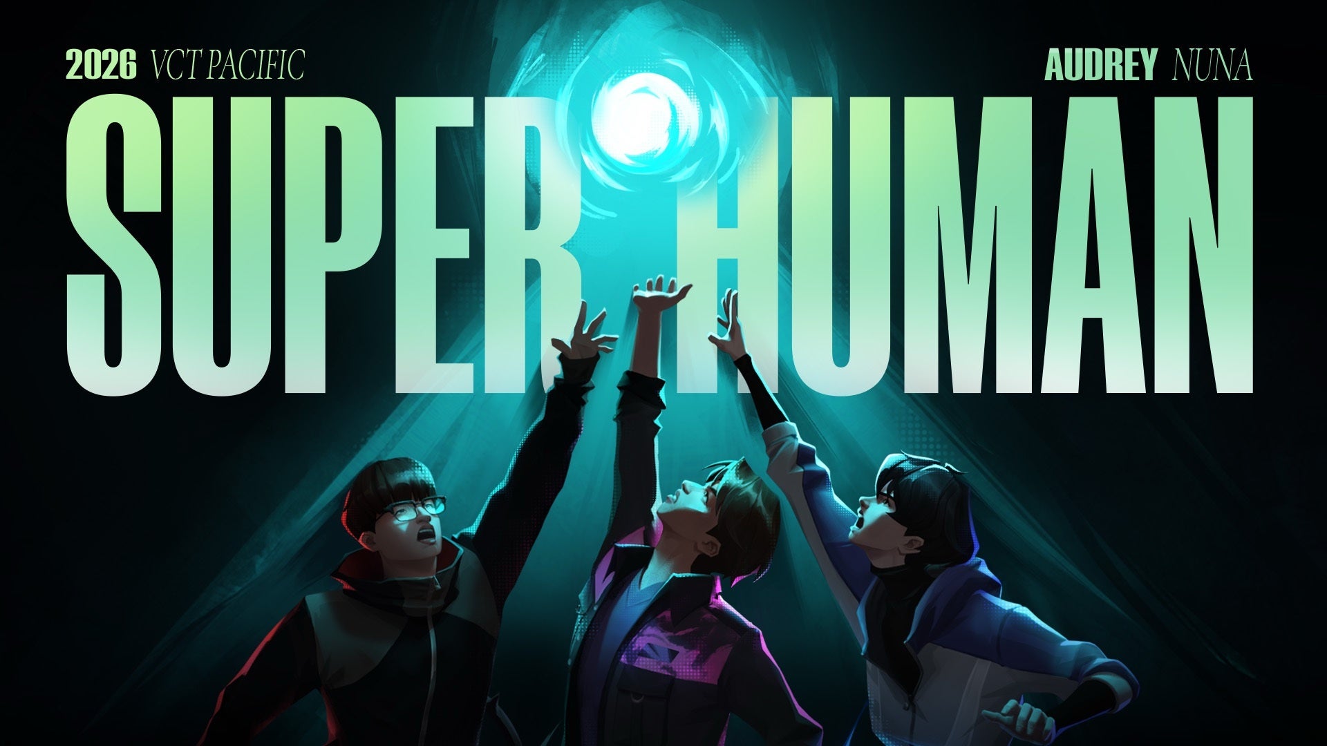 VCT Pacific新アンセム!Audrey Nuna「superHuman」発表 VCT Pacific新アンセム!Audrey Nuna「superHuman」発表