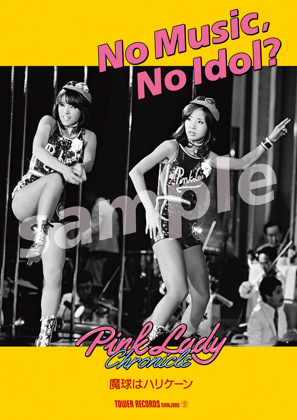 ピンク・レディー「NO MUSIC, NO IDOL」ポスター