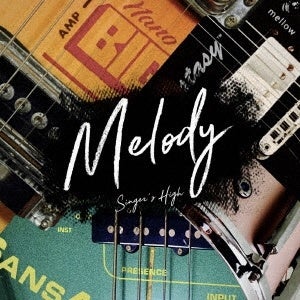 シンガーズハイ「Melody」